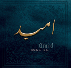 Omid - Finally at home (2017)