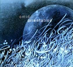 Omid - Orientation (2011)